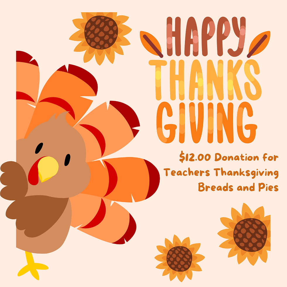 Donation for Teacher's Thanksgiving Baked Goods