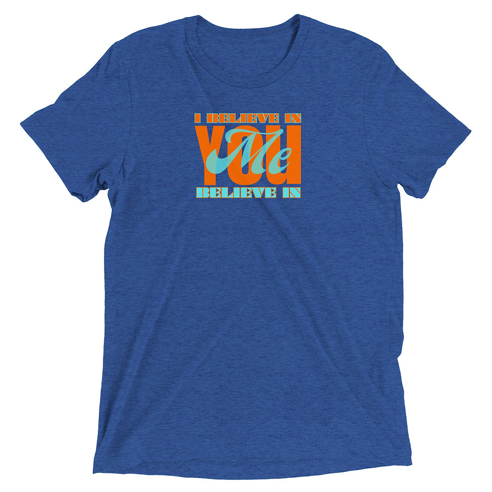 Thumbnail: I believe in you t-shirt