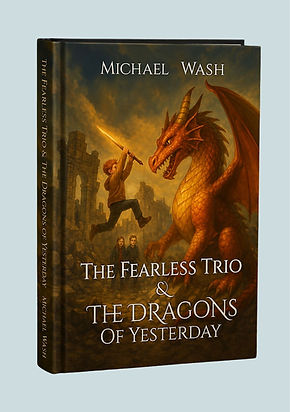 The Fearless Trio and The Dragons of Yesterday