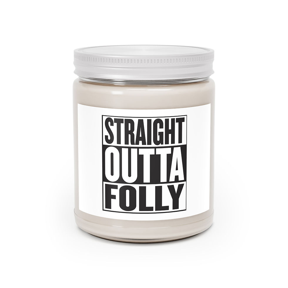 Thumbnail: Straight Outta Folly Scented Candles, 9oz