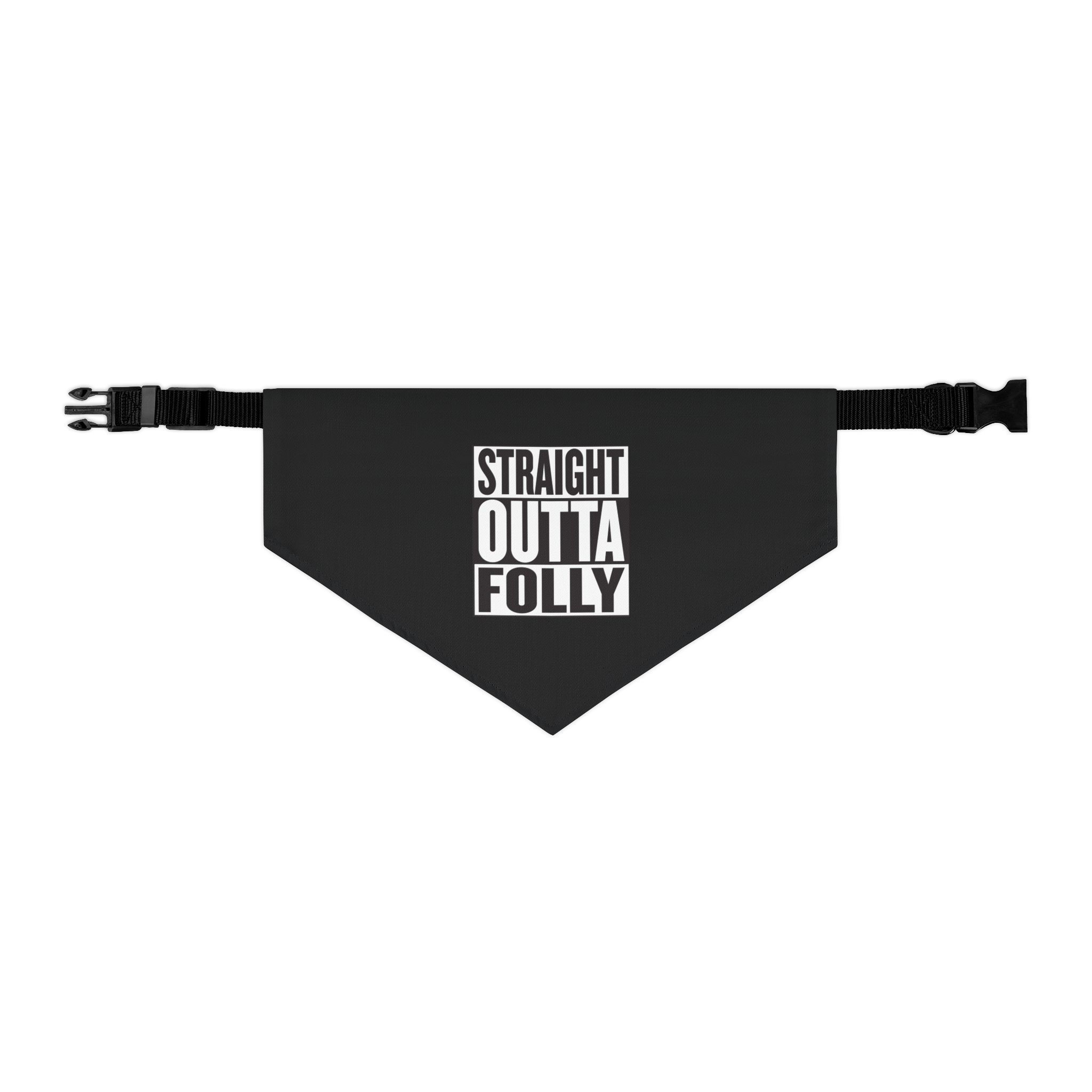 Straight Outta Folly Pet Bandana Collar