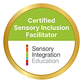 Certified_Sensory_Inclusion_Facilitator_Badge.png