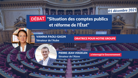 PAOLI-GAGIN - VERZELEN : Débat sur la situation des comptes publics et réforme de l'État