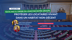 LAGOURGUE / MÉLOT : Lutte contre le logement indécent - Un texte inscrit par notre Groupe