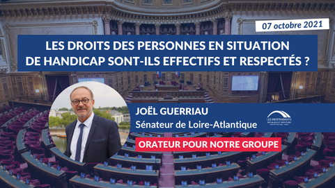 Joël GUERRIAU : Les droits des personnes en situation de handicap sont-ils effectifs et respectés ?