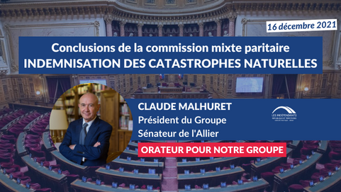 Claude MALHURET : Conclusions CMP - Réforme de l'indemnisation des catastrophes naturelles