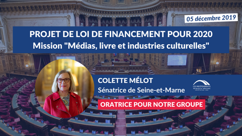 Colette MELOT : PJL de Finances pour 2020 - Médias, livre et industries culturelles