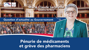 Marie-Claude Lermytte - QAG : pénurie de médicaments et grève des pharmaciens
