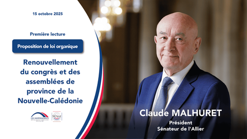 Claude Malhuret : Renouvellement du congrès et des assemblées de province de la Nouvelle-Calédonie