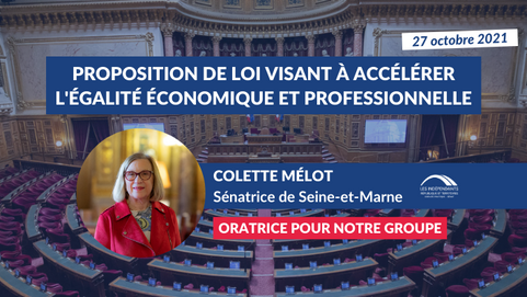 Colette MÉLOT : Proposition de loi visant à accélérer l'égalité économique et professionnelle