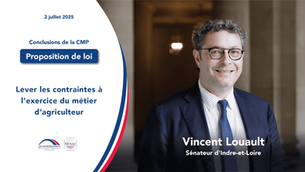Vincent Louault : Lever les contraintes à l'exercice du métier d'agriculteur