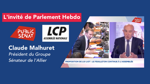 Public Sénat / LCP - Claude Malhuret : L'invité de Parlement Hebdo