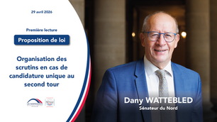 Dany Wattebled - Organisation des scrutins en cas de candidature unique au second tour