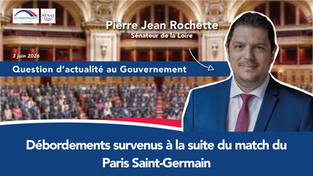 Pierre-Jean Rochette - QAG - Débordements survenus à la suite du match du Paris Saint-Germain