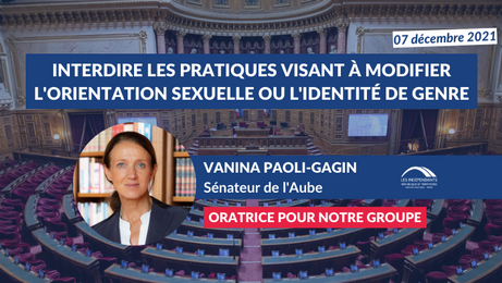 Vanina PAOLI-GAGIN : Interdire les pratiques modifiant l’orientation sexuelle - l’identité de genre