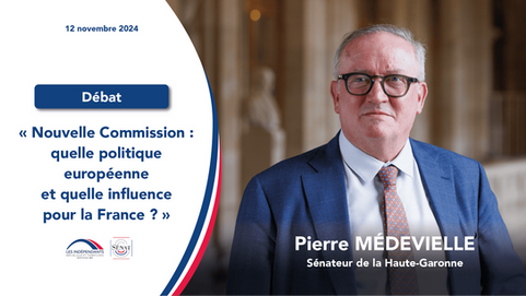 Pierre Médevielle : quelle politique européenne et quelle influence pour la France ?