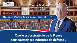 Claude Malhuret - QAG : Stratégie de la France pour soutenir ses industries de défense