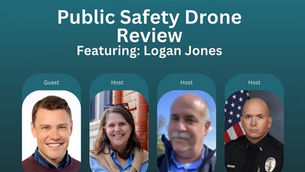 Public Safety Drone Review Webinar 8/5 at 3 pm EST
