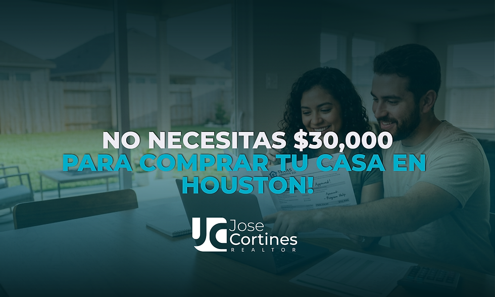 Realmente necesitas $30,000 para comprar una casa en Houston? La verdad sobre el pago inicial