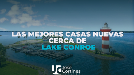 Las Mejores Casas Nuevas Cerca de Lake Conroe