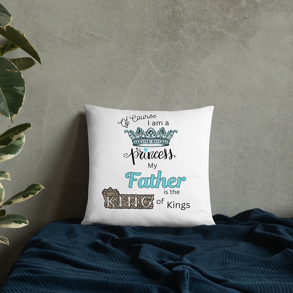 Thumbnail: I am a Princess, Father is King of Kings, Christian Pillow