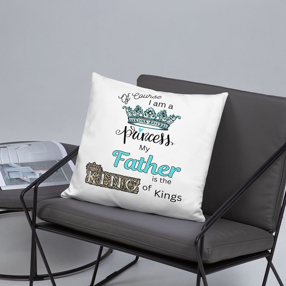 Thumbnail: I am a Princess, Father is King of Kings, Christian Pillow