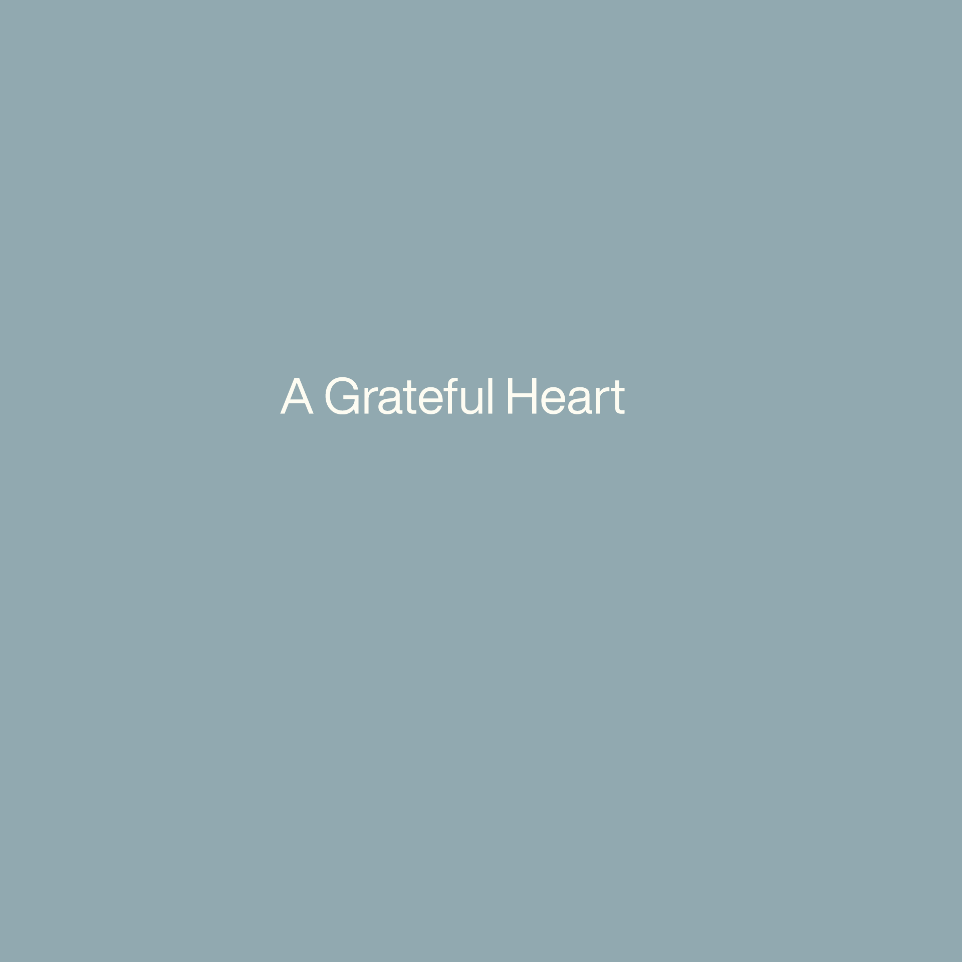 A Grateful Heart