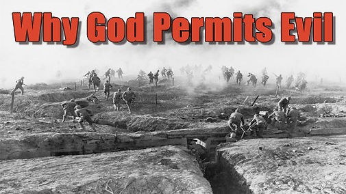 Why God Permits Evil