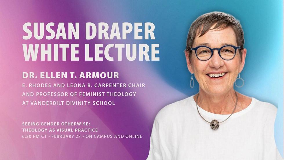 Dr. Ellen T. Armour at United Seminary on February 23rd