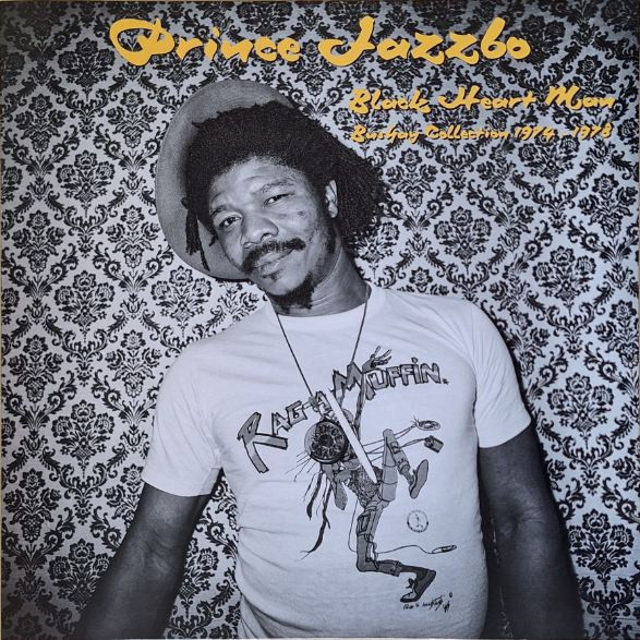 Prince Jazzbo – Black Heart Man - Bushay Collection 1974 - 1978