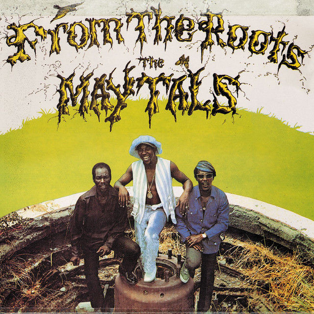 The Maytals – From The Roots