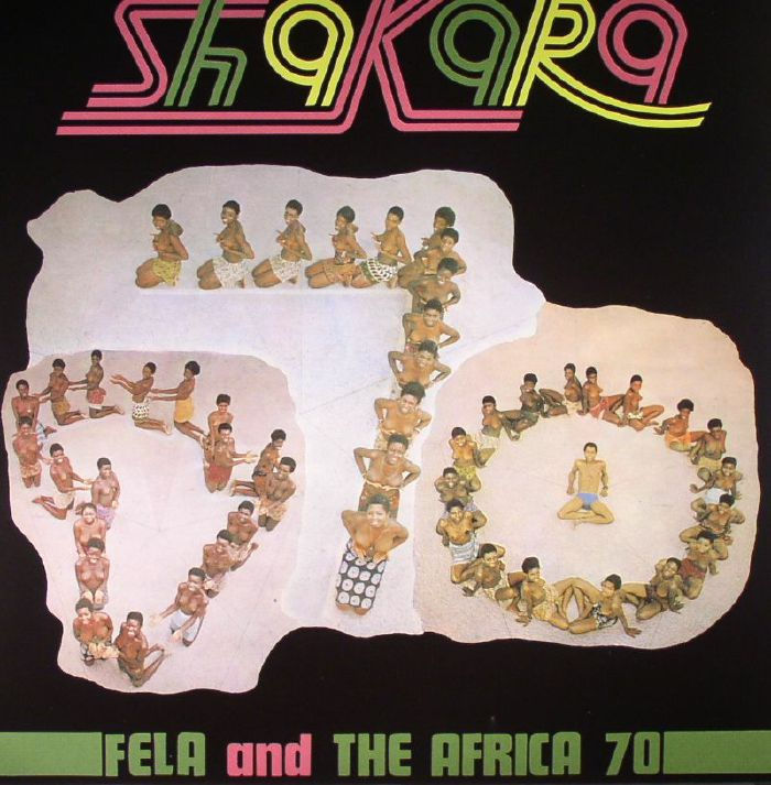 Fela And The Africa 70 – Shakara