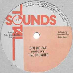 Time Unlimited (2) – Give Me Love