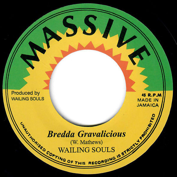 Wailing Souls – Bredda Gravalicious