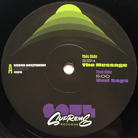 レア7インチ！Soul Supreme / The Message Soul Supreme – The Message / Umi Says | Releases | Discogs