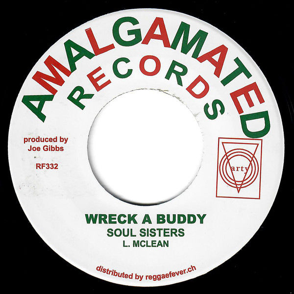 The Soul Sisters / The Versatiles – Wreck A Buddy / Push It In