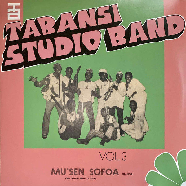 Tabansi Studio Band Wakar - Alhazai Kano / Mus'En Sofoa