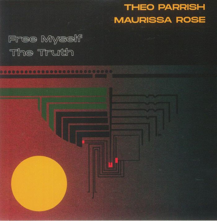 Theo Parrish / Maurissa Rose - Free Myself