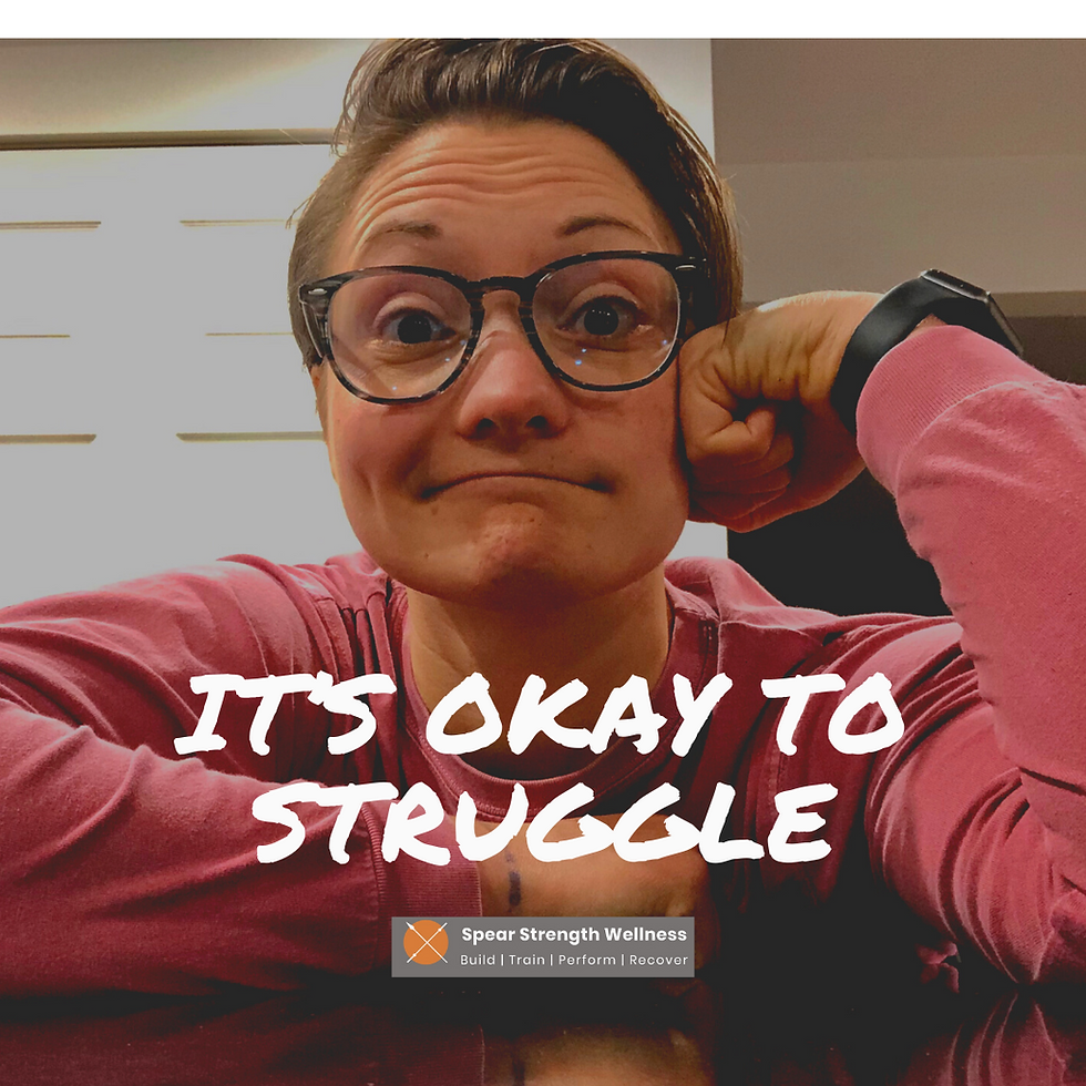 It's Okay to Struggle