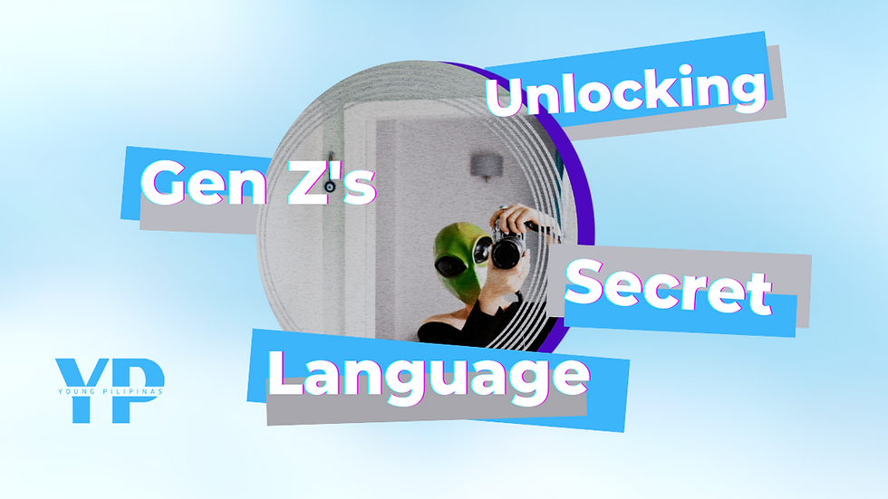 Young Pilipinas - Unlocking the Secret Language of Gen Z: Five Slang Words You Need to Know to Stay in the Loop, written by Mikaela Placido