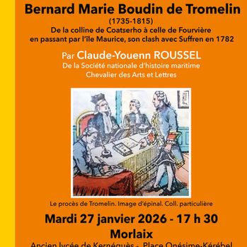 Conférence : Le contre-amiral
Bernard Marie Boudin de Tromelin