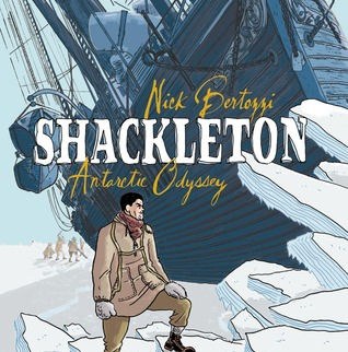 Review: "Shackleton - Antarctic Odyssey," by Nick Bertozzi