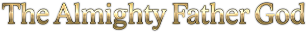 Cool Text - The Almighty Father God 506900173368359.png
