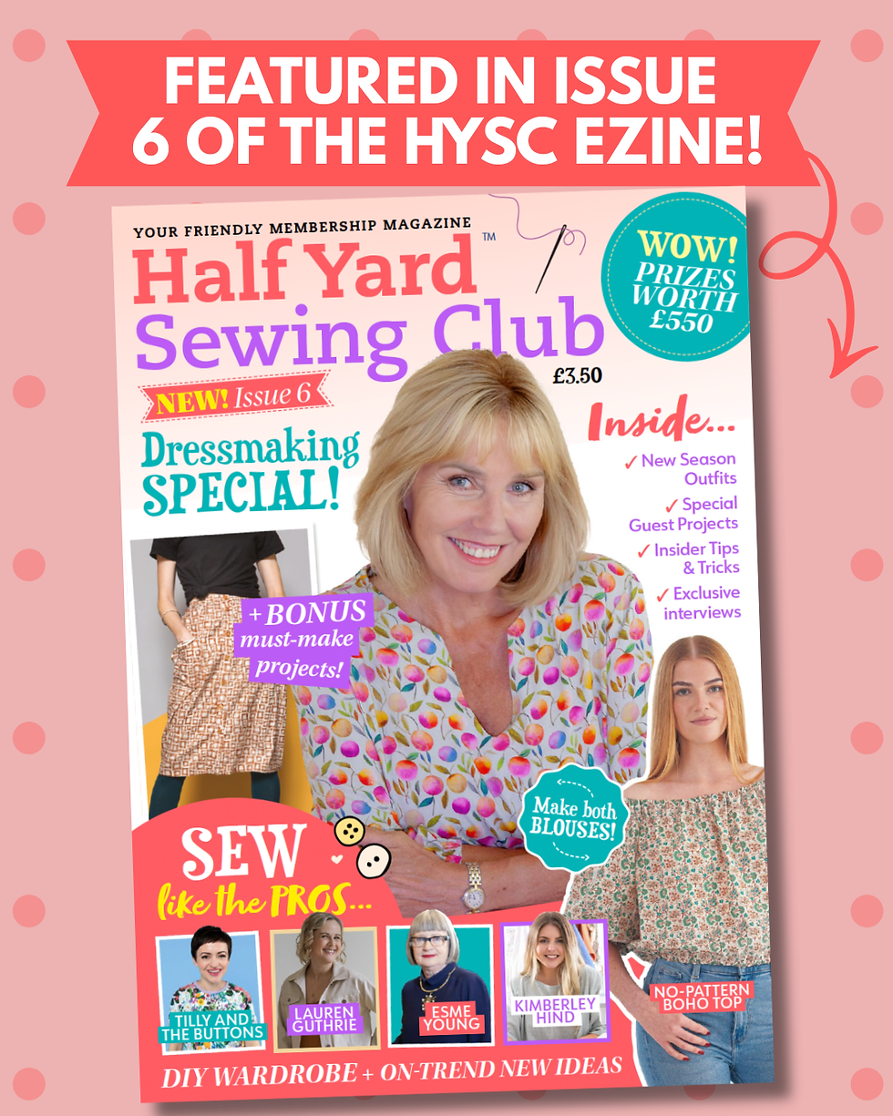 Pink Half Yard Sewing Club magazine cover with smiling blonde woman, sewing project photos, and text about Issue 6 and prizes.