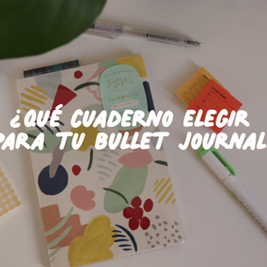¿Qué cuaderno elegir para tu bullet Journal?