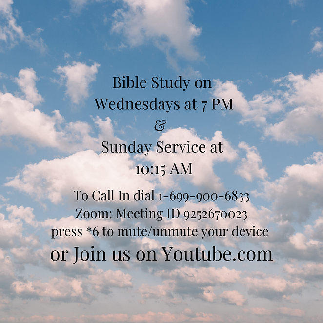 Bible Study Wednesdays at 7 PM & Sunday Service at 1015AM (2).png