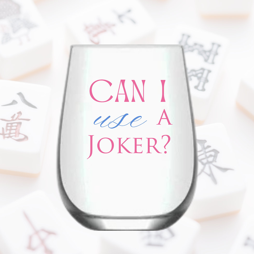 Thumbnail: Mahjong Stemless "Can I Use a Joker"