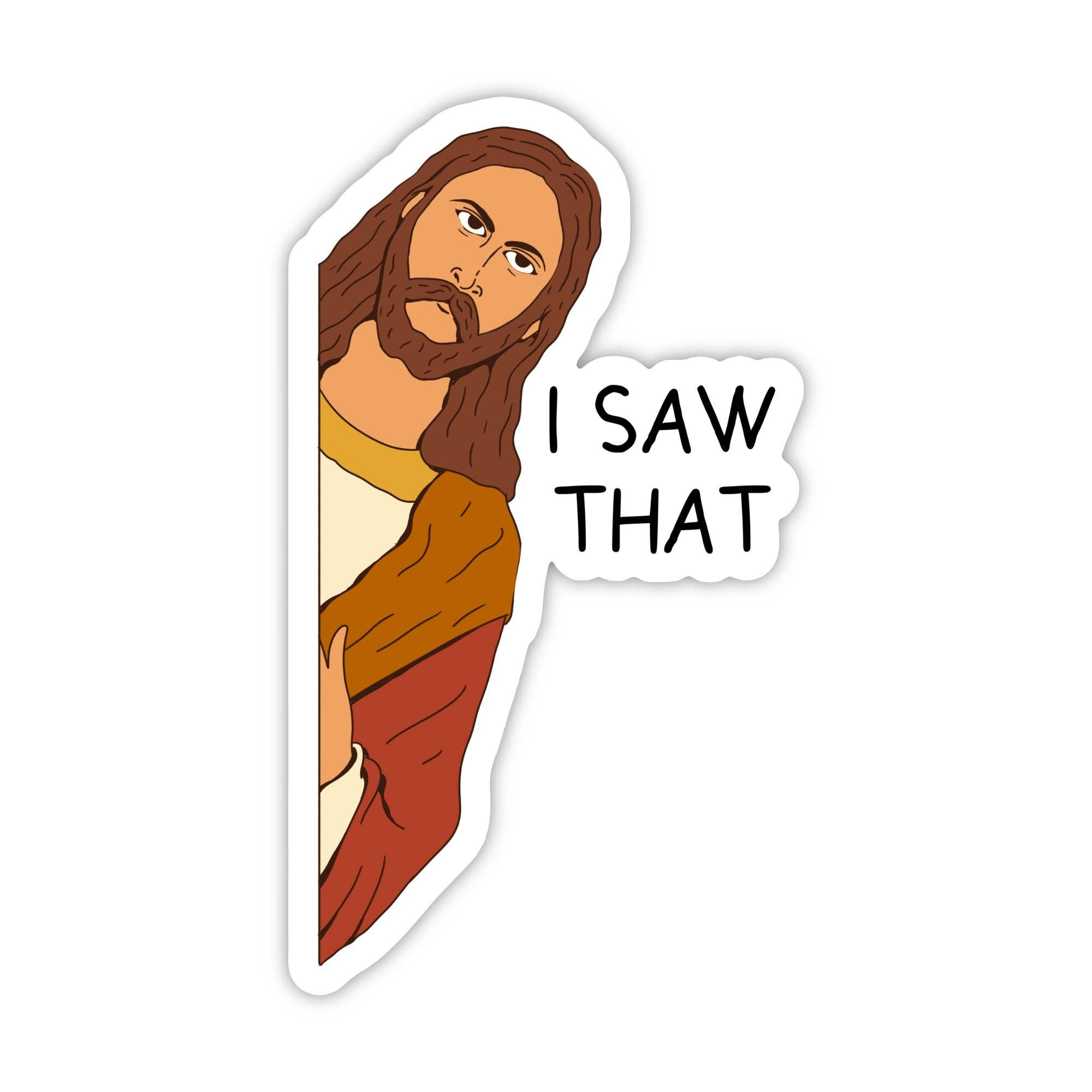“I Saw That” Jesus Sticker