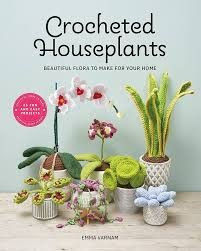 Thumbnail: Crochet Houseplants - by Emma Varnum