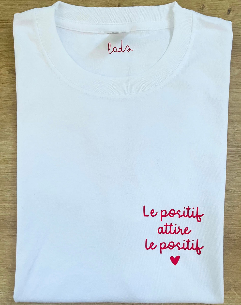 Miniature : T shirt Le positif attire le positif
